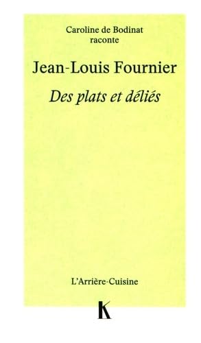 Jean-Louis Fournier - Des plats et déliés 9791091713085