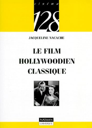 Le cinéma hollywoodien classique 9782091909998