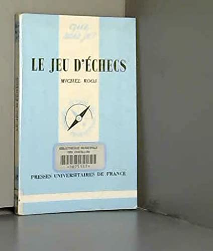 Le jeu d'échecs 9782130458050