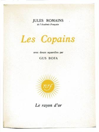 Les copains. Avec douze aquarelles par Gus Bofa.