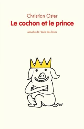 Le cochon et le prince 9782211210133