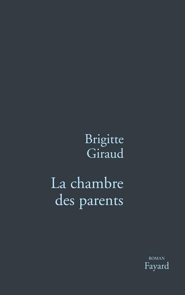 La Chambre des parents 9782213599458