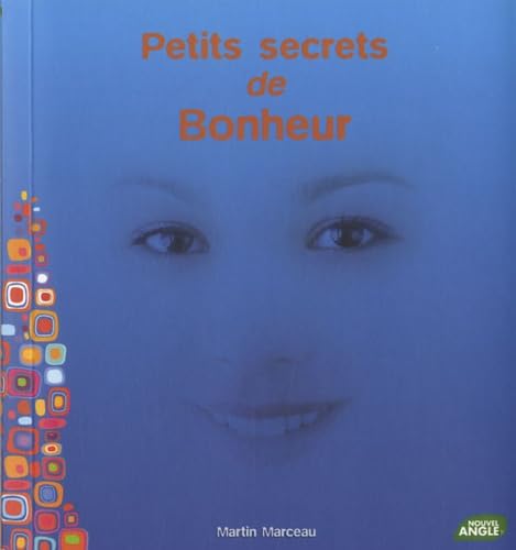 PETITS SECRETS DE BONHEUR 9782354500665