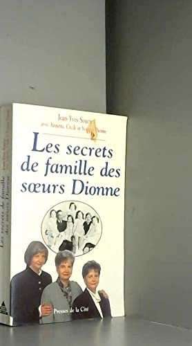 Les secrets de famille des soeurs Dionne 9782258044166