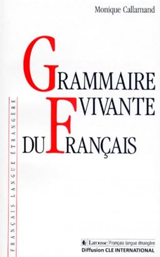 Grammaires. Grammaire vivante du français 9782190393070