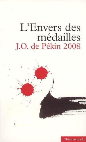 L'Envers des médailles: JO de Pékin 2008 9782849310359