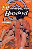 I'll Generation Basket, tome 7 : Dernière lueur 9782723431507