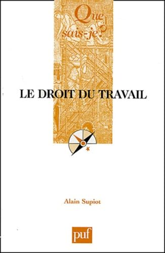 Le Droit du travail 9782130533788