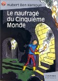 Le Naufragé du Cinquième Monde 9782081646612