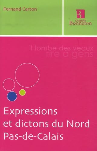 Expressions et dictons du Nord Pas-de-Calais 9782862534022