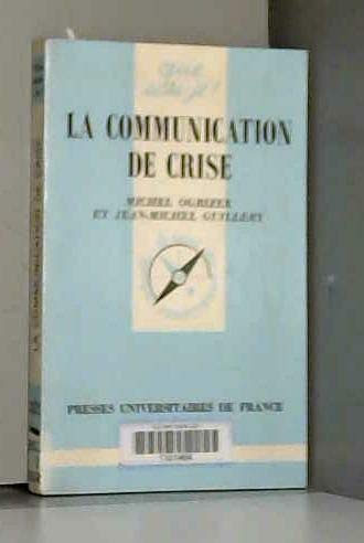 La communication de crise 9782130485841