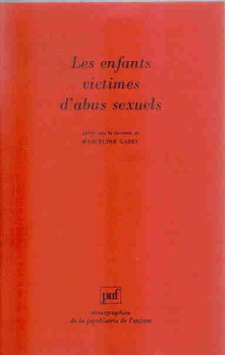 Les Enfants victimes d'abus sexuels 9782130441182