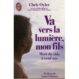 Va Vers La Lumiere Mon Fils - Mort Du Sida 9782277230045