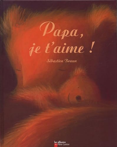 Papa, je t'aime ! 9782081626966