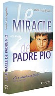 Le miracle de Padre Pio 9782880222079