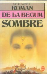 LE ROMAN DE LA BEGUM SOMBRE 9782253032564
