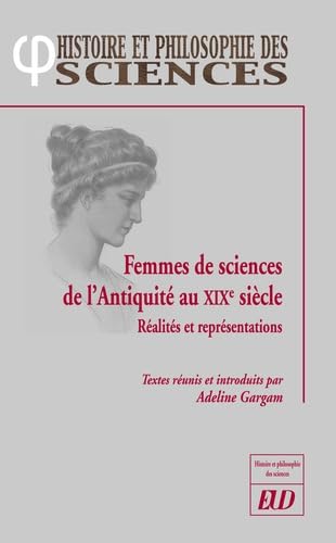 Femmes de sciences de l'antiquité au XIXe siècle 9782364410817