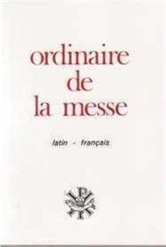 Ordinaire de la Messe Latin Français 9782740303337