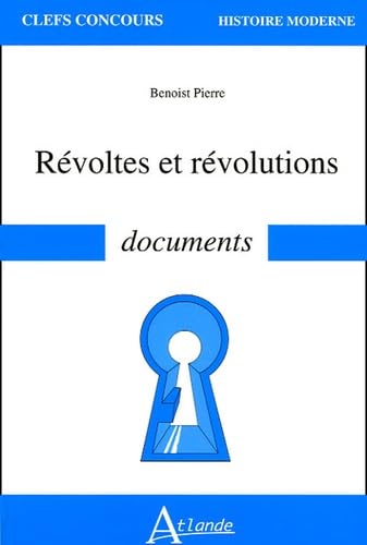 Révoltes et révolutions - Documents 9782350300016