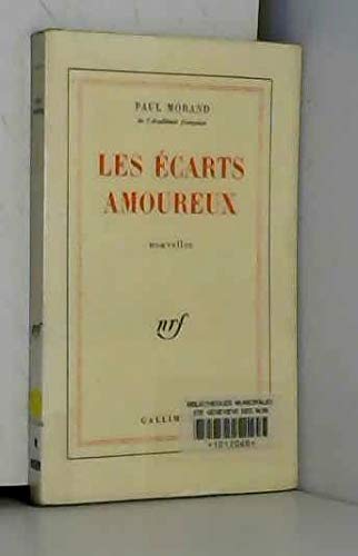 Morand paul - Les écarts amoureux (nouvelles)