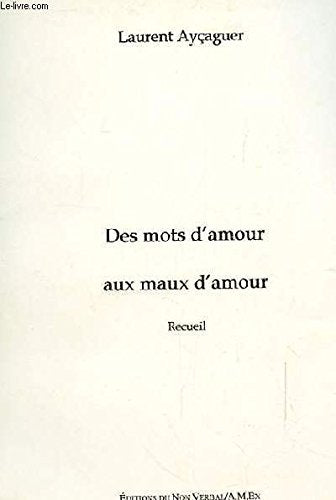 Des mots d'amour aux maux d'amour 9782906274440