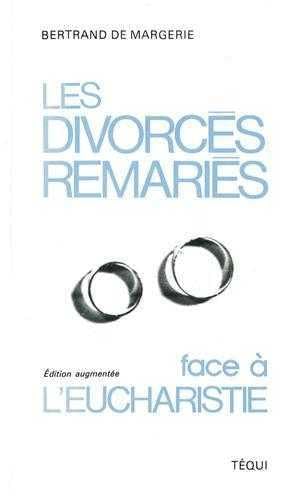 Divorces remaries face a l eucharitie 9782740308417