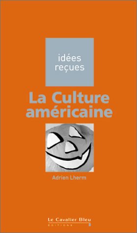 La Culture américaine 9782846700474
