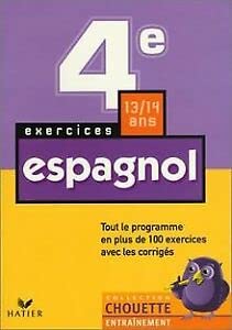 Chouette Entraînement : Espagnol, de la 4e à la 3e - 13-14 ans (+ corrigés) 9782218721762