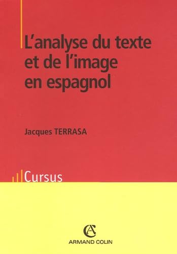 L'analyse du texte et de l'image en espagnol 9782200342630