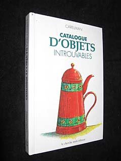 Catalogue d objets introuvables (sélection)