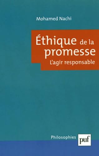 Ethique de la promesse : L'agir responsable 9782130535768