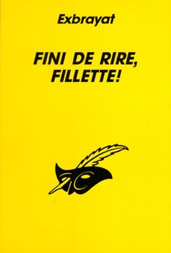 Fini De Rire, Fillette ! 9782702420973