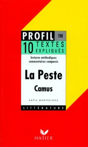 La Peste (1947), Albert Camus. 10 Textes Expliques 9782218049668