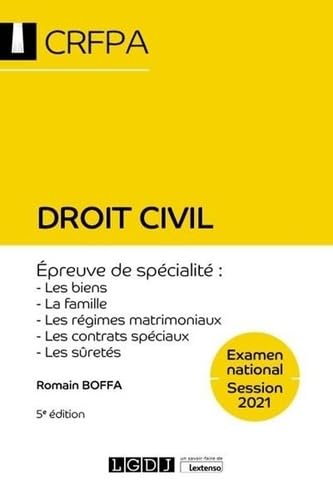 Droit civil: CRFPA - Examen national Session 2021 Épreuve de spécialité : les biens, la famille, les régimes matrimoniaux, les contrats spéciaux, les sûretés (2021) 9782275091594