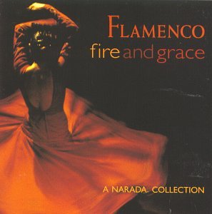 Flamenco Fire And Grace 0083616392424