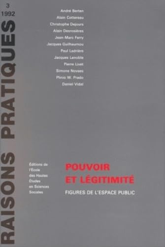 Pouvoir et légitimité : figures de l'espace public 9782713209956