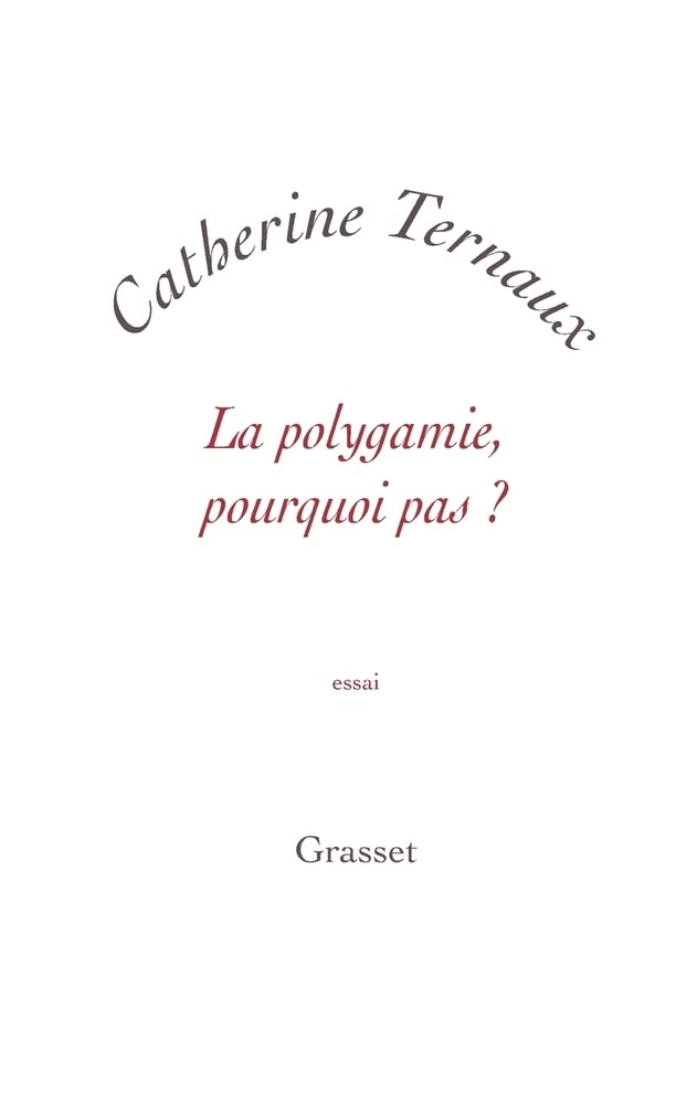 LA POLYGAMIE POURQUOI PAS 9782246796565