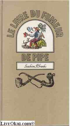 Le livre du fumeur de pipe