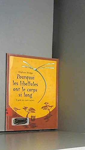 Pourquoi les libellules ont le corps si long 9782877673778