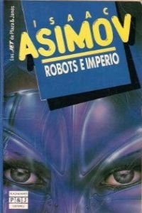 Robots E Imperio/Robots and Empire 9788401496622