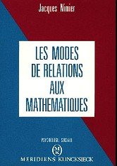 Les modes de relations aux mathématiques 9782865632022