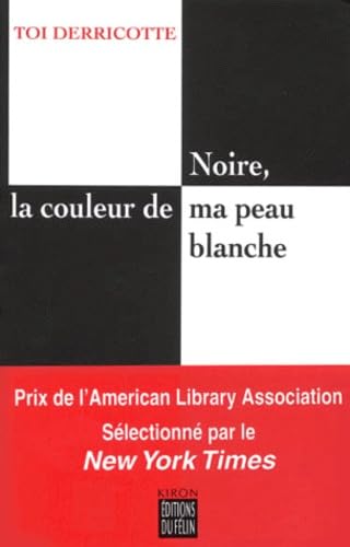 Noire, la couleur de la peau blanche 9782866453800