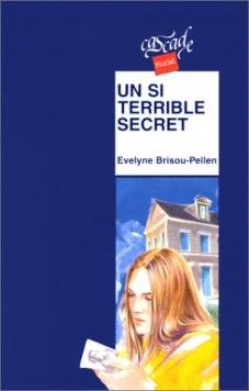 Un si terrible secret 9782700224610
