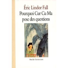 pourquoi cur cu ma pose des questions 9782211038324