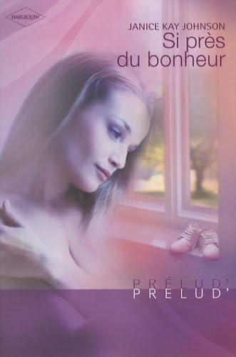 Si près du Bonheur 9782280845236