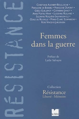 Femmes dans la guerre, 1940-1945 9782866455583