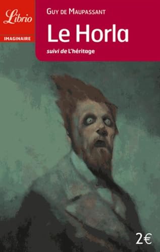 LE HORLA, SUIVI DE L'HERITAGE 9782290334775