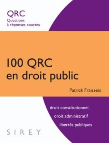 100 QRC en droit public: Questions à réponses courtes 9782247088867