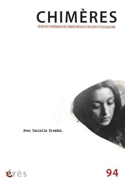 Chimères 94 - Avec Danielle Sivadon: Avec Danielle Sivadon 9782749262178