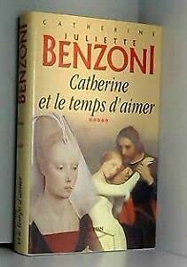Catherine et le temps d'aimer (Catherine.) 9782702859896